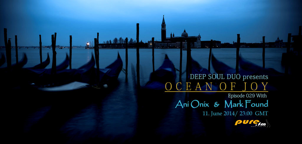 download → Ani Onix & Mark Found - Ocean of Joy 029 on TM RADIO - June 2014 download → Ani Onix & Mark Found - Ocean of Joy 029 on TM RADIO - June 2014